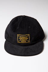"ALWAYS CHANGING ALWAYS GOOD" CORDUROY CAP - BLACK